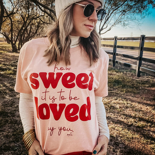 To Be Loved By You Tee - Sawyer + Co.